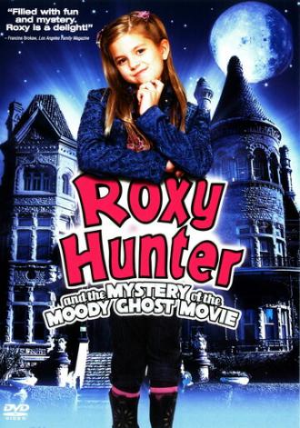 Рокси Хантер и секрет мрачного призрака (фильм 2007)