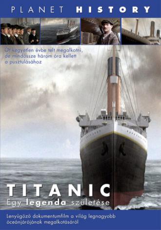 Титаник: Рождение легенды (фильм 2005)