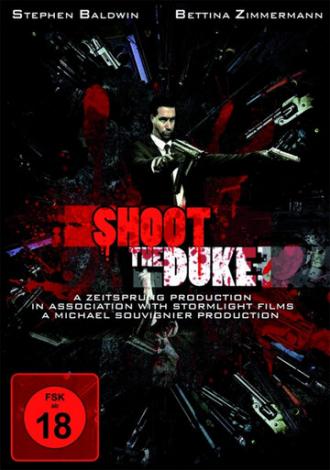 Shoot the Duke (фильм 2009)