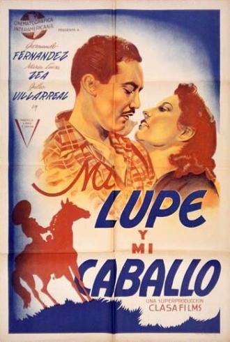Mi lupe y mi caballo (фильм 1944)