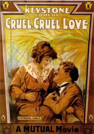 Жестокая, жестокая любовь (фильм 1914)