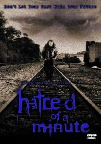 Hatred of a Minute (фильм 2002)