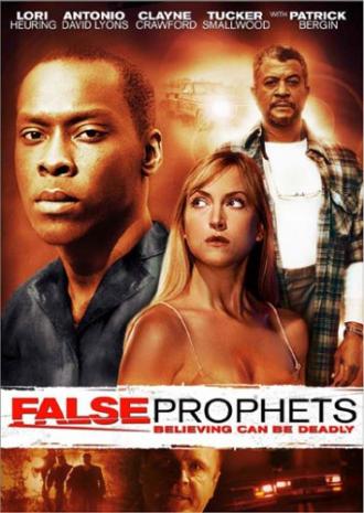 False Prophets (фильм 2006)
