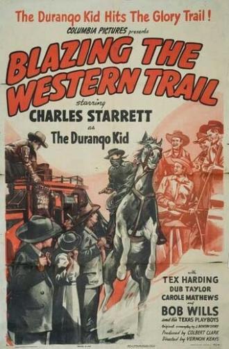 Blazing the Western Trail (фильм 1945)