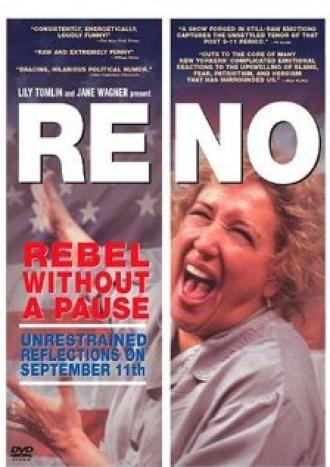 Reno: Rebel Without a Pause (фильм 2002)