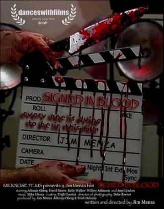 Signed in Blood (фильм 2006)