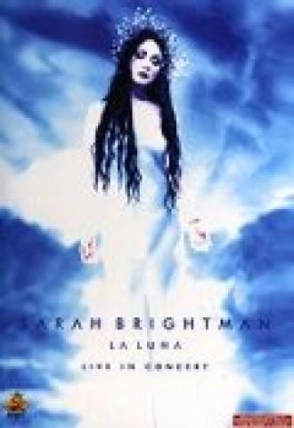Sarah Brightman: La Luna - Live in Concert (фильм 2001)