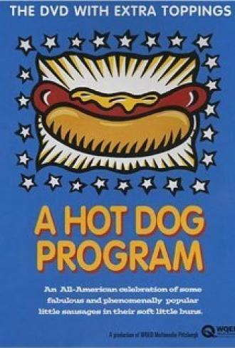 A Hot Dog Program (фильм 1999)