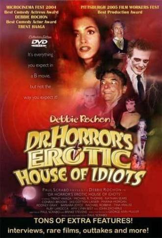 Эротический дом идиотов доктора Ужаса (фильм 2004)