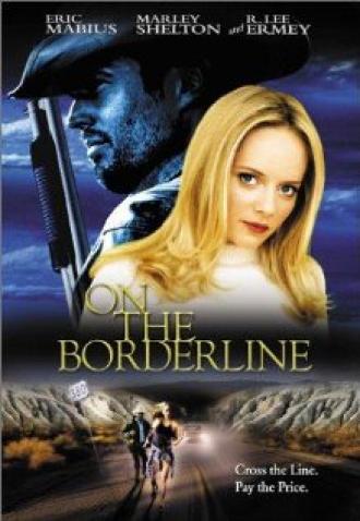 On the Borderline (фильм 2001)