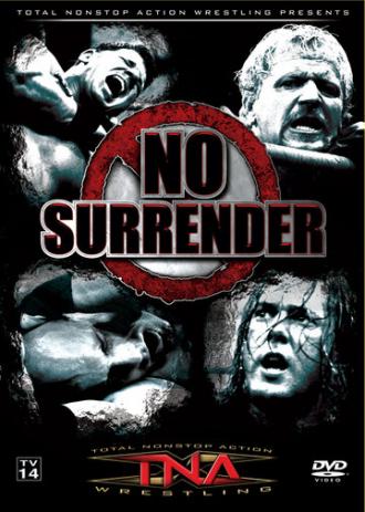 TNA Не сдаваться (фильм 2005)
