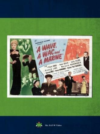 A Wave, a WAC and a Marine (фильм 1944)