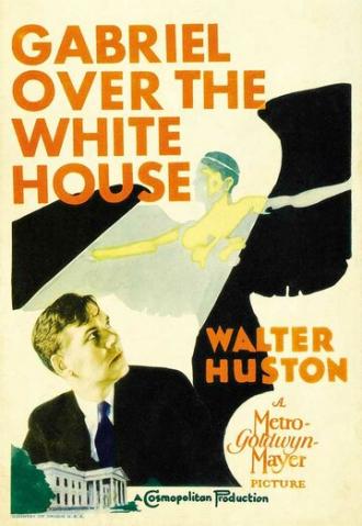 Габриэль над Белым домом (фильм 1933)
