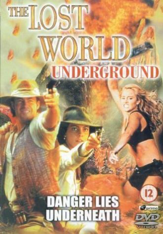 The Lost World: Underground (фильм 2002)