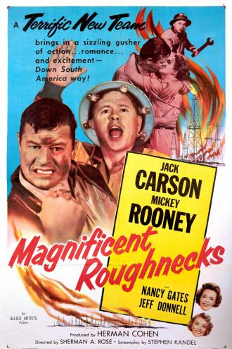 Magnificent Roughnecks (фильм 1956)