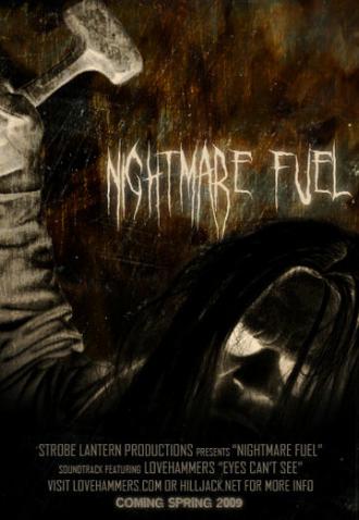 Nightmare Fuel (фильм 2012)