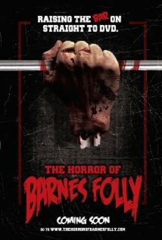 The Horror of Barnes Folly (фильм 2011)