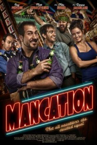 Mancation (фильм 2012)