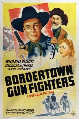 Bordertown Gun Fighters (фильм 1943)