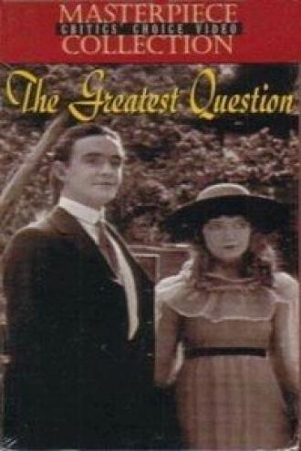 Величайший вопрос (фильм 1919)