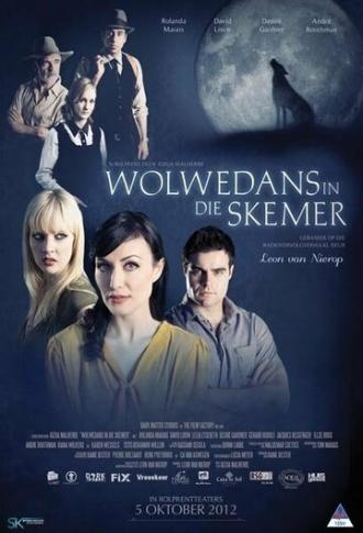 Wolwedans in die Skemer (фильм 2012)