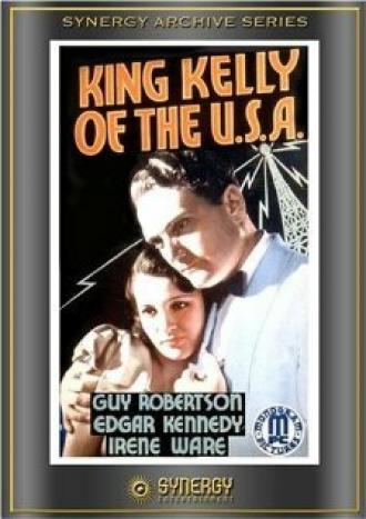 King Kelly of the U.S.A. (фильм 1934)