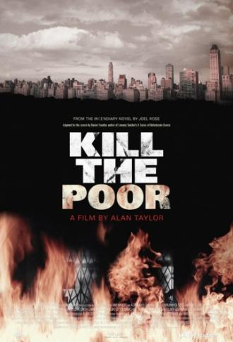 Kill the Poor (фильм 2003)