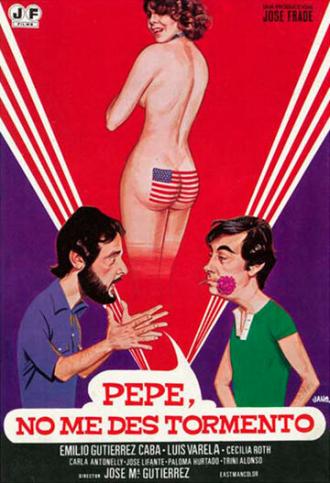 Pepe, no me des tormento (фильм 1981)
