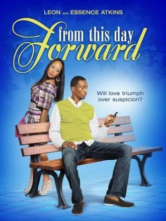 From This Day Forward (фильм 2012)