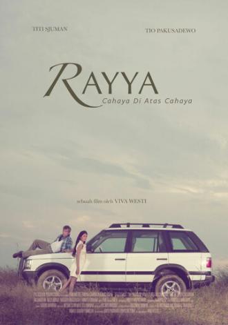 Rayya, Cahaya di Atas Cahaya (фильм 2012)