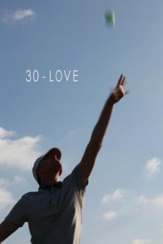 30-Love (фильм 2015)