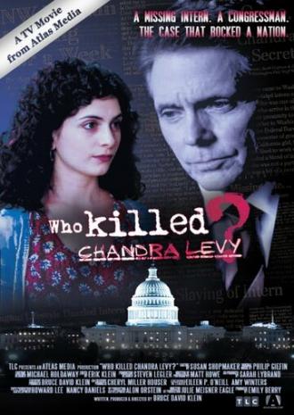 Who Killed Chandra Levy? (фильм 2011)