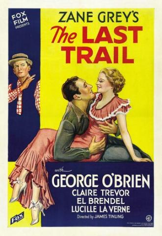 The Last Trail (фильм 1933)