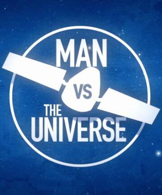 Человек и Вселенная (сериал 2014)