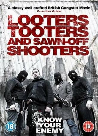 Looters, Tooters and Sawn-Off Shooters (фильм 2014)