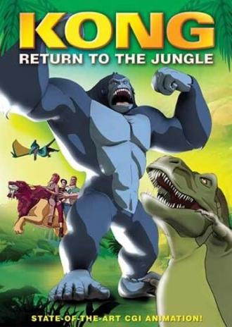 Kong: Return to the Jungle