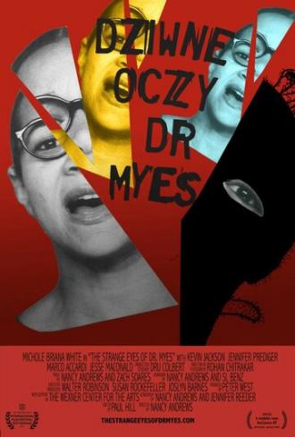 The Strange Eyes of Dr. Myes (фильм 2015)