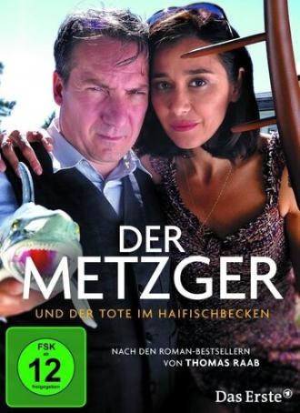 Der Metzger und der Tote im Haifischbecken (фильм 2015)