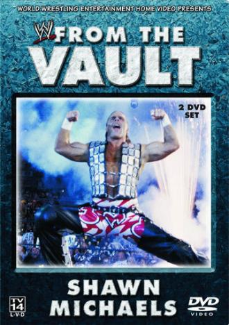 WWE from the Vault: Shawn Michaels (фильм 2003)