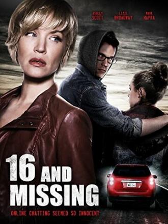 16 and Missing (фильм 2015)