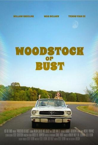 Woodstock or Bust (фильм 2018)