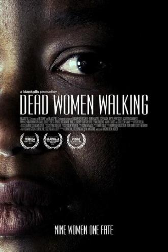 Dead Women Walking (фильм 2018)