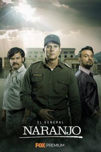 El General Naranjo (сериал 2019)