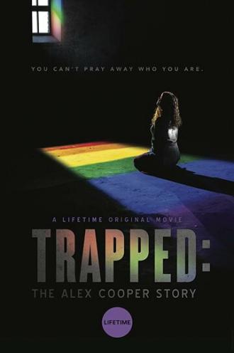 Trapped: The Alex Cooper Story (фильм 2019)