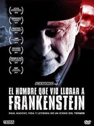 The Man Who Saw Frankenstein Cry (фильм 2010)