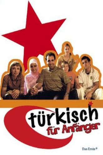 Турецкий для начинающих  (сериал 2006)
