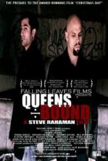 Queens Bound (2008)