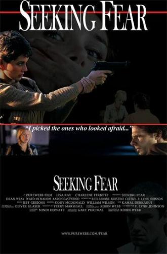 Seeking Fear (фильм 2005)