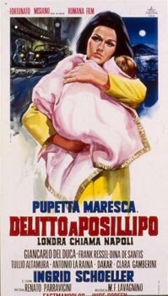 Delitto a Posillipo - Londra chiama Napoli (фильм 1967)