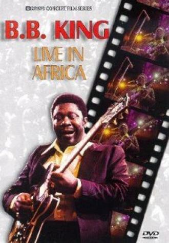B.B. King: Live in Africa (фильм 1974)